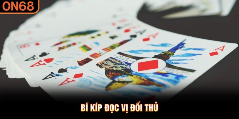 Bí kíp đọc vị đối thủ